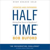 Halftime by  Bob P. Buford audiobook