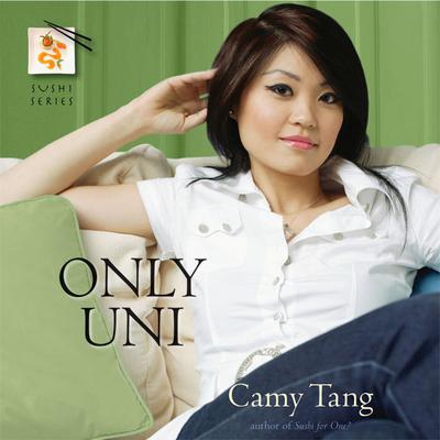 Only Uni by Camy Tang audiobook
