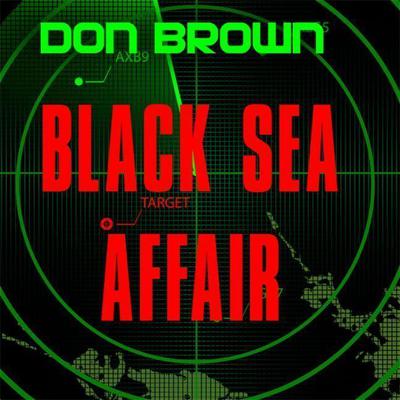 Black Sea Affair by Don Brown audiobook