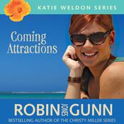 Coming Attractions by  Robin Jones Gunn audiobook