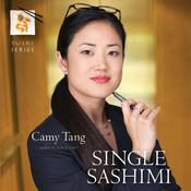 Single Sashimi by  Camy Tang audiobook