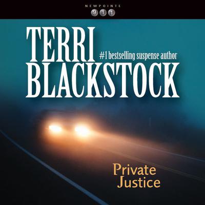 Private Justice by Terri Blackstock audiobook