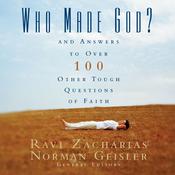 Who Made God? by  Ravi Zacharias audiobook