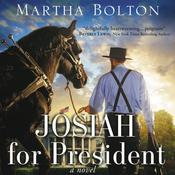 Josiah for President by  Martha Bolton audiobook