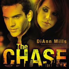 The Chase by DiAnn Mills audiobook