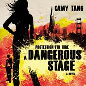 A Dangerous Stage by  Camy Tang audiobook