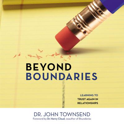 Beyond Boundaries by John Townsend audiobook
