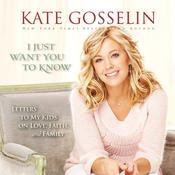 I Just Want You to Know by  Kate Gosselin audiobook