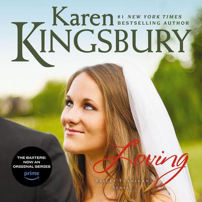 Loving by Karen Kingsbury audiobook