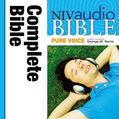 Pure Voice Audio Bible - New International Version, NIV: Complete Bible by Zondervan audiobook