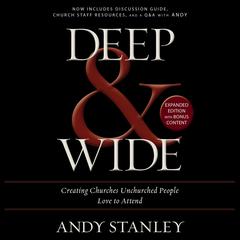 Deep and Wide by Andy Stanley audiobook