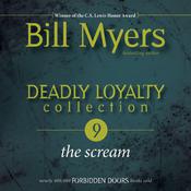 Deadly Loyalty Collection: The Scream by  James Riordan audiobook