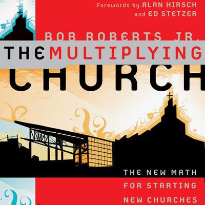 The Multiplying Church by Bob Roberts audiobook