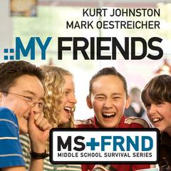My Friends by Kurt Johnston audiobook