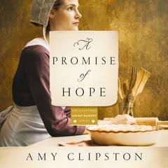 A Promise of Hope by Amy Clipston audiobook