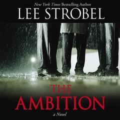 The Ambition by Lee Strobel audiobook