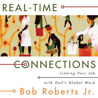 Real-Time Connections by Bob Roberts audiobook