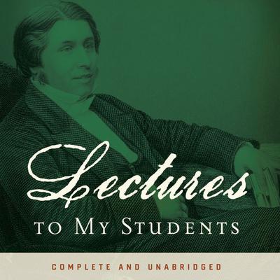 Lectures to My Students by Charles H. Spurgeon audiobook