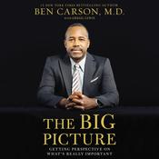 The Big Picture by  Ben Carson MD audiobook