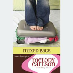 Mixed Bags by Melody Carlson audiobook