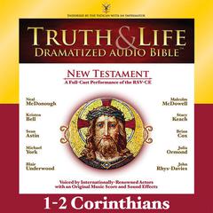 RSV, Truth and Life Dramatized Audio Bible New Testament: 1 and 2 Corinthians, Audio Download by Zondervan audiobook