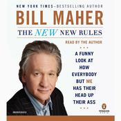 The New New Rules by  Bill Maher audiobook