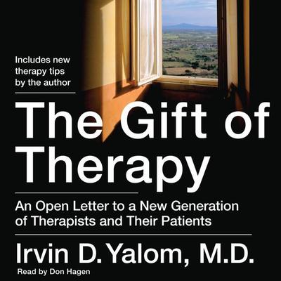 The Gift of Therapy by Irvin D. Yalom audiobook