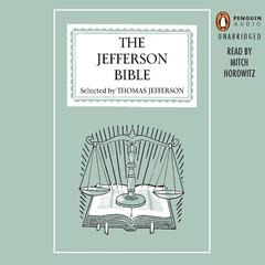 The Jefferson Bible by Thomas Jefferson audiobook