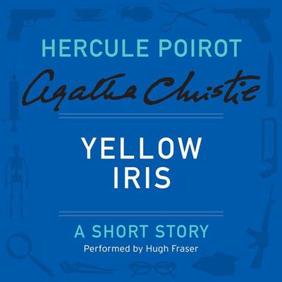 Yellow Iris by Agatha Christie audiobook