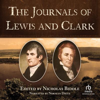 The Journals of Lewis and Clark by Nicholas Biddle audiobook
