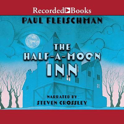 Half-A-Moon Inn by Paul Fleischman audiobook
