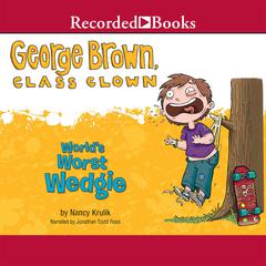 World's Worst Wedgie by Nancy Krulik audiobook