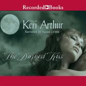 The Darkest Kiss by  Keri Arthur audiobook