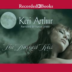 The Darkest Kiss by Keri Arthur audiobook