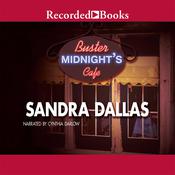 Buster Midnight's Cafe by  Sandra Dallas audiobook