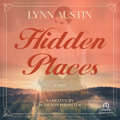 Hidden Places by Lynn Austin audiobook
