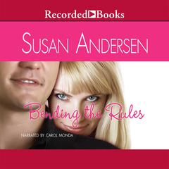 Bending the Rules by Susan Andersen audiobook
