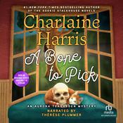 A Bone to Pick by  Charlaine Harris audiobook