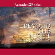 Beyond the Night by  Marlo Schalesky audiobook