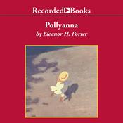 Pollyanna by  Eleanor H. Porter audiobook