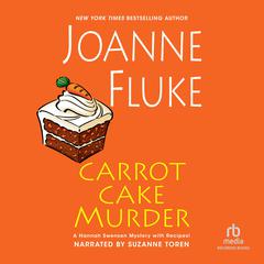 Carrot Cake Murder by Joanne Fluke audiobook