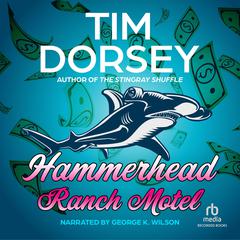 Hammerhead Ranch Motel by Tim Dorsey audiobook
