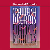 Crawfish Dreams by  Nancy Rawles audiobook