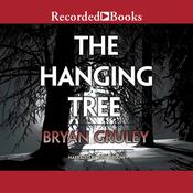 The Hanging Tree by  Bryan Gruley audiobook