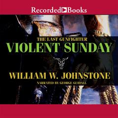 Violent Sunday by William W. Johnstone audiobook
