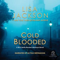 Cold Blooded by Lisa Jackson audiobook