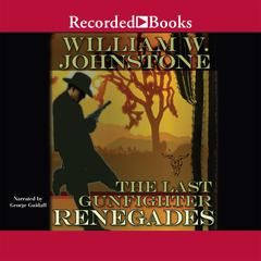 The Last Gunfighter by William W. Johnstone audiobook