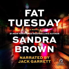 Fat Tuesday by Sandra Brown audiobook