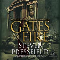 Gates of Fire by Steven Pressfield audiobook