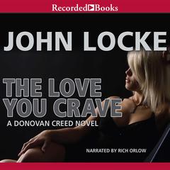The Love You Crave by John Locke audiobook